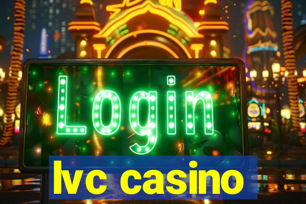 lvc casino